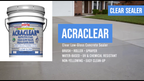 ACRACLEAR™ Concrete Sealer